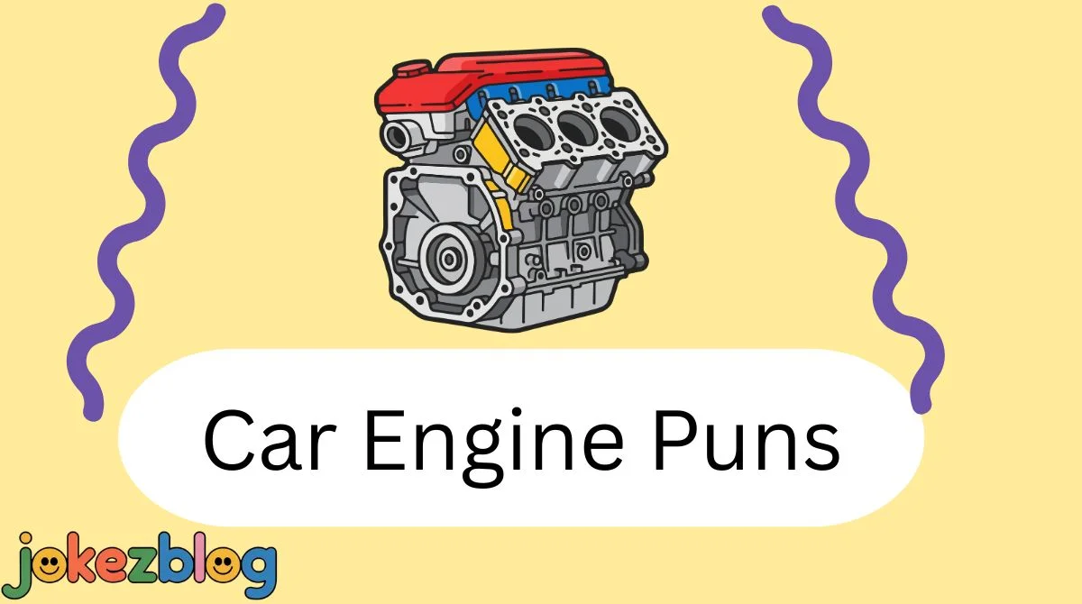 200+Car Engine Puns That Will Rev Your Funny Bone 🚗🔥