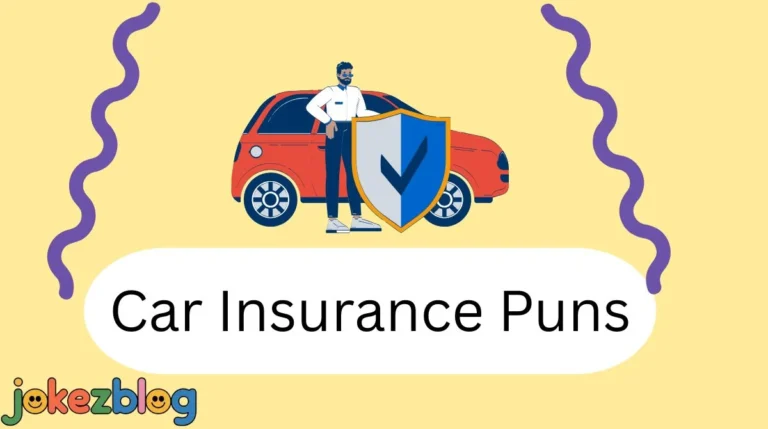 Car Insurance Puns