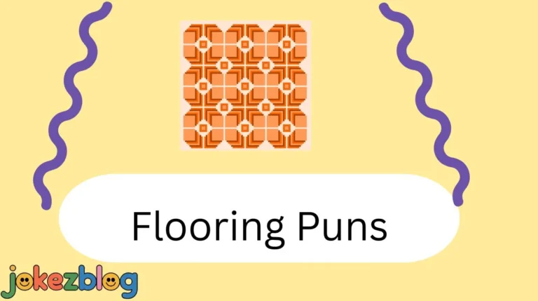 Flooring Puns