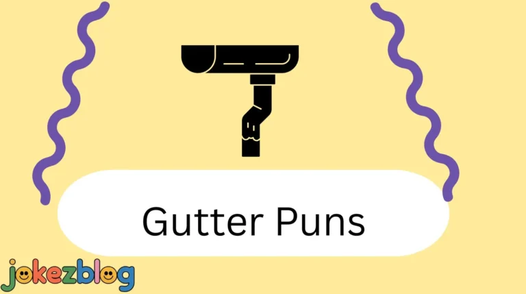 Gutter Puns
