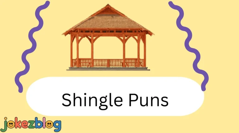 Shingle Puns