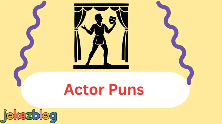 Actor Puns