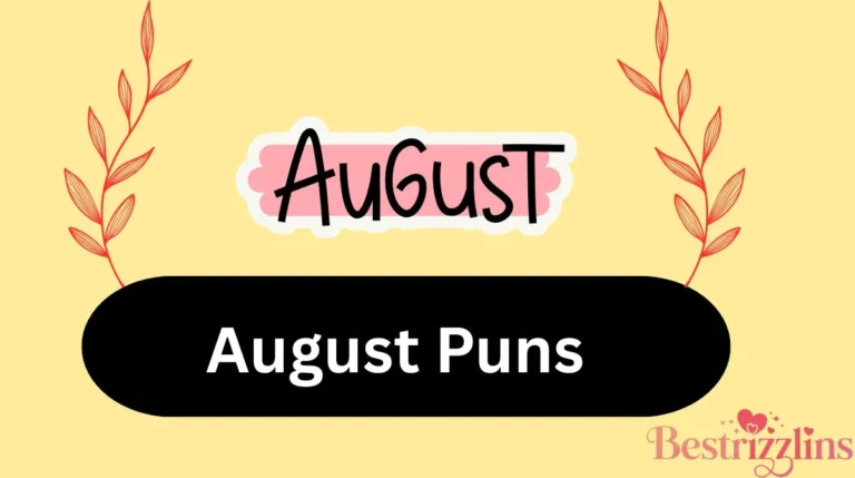 August Puns