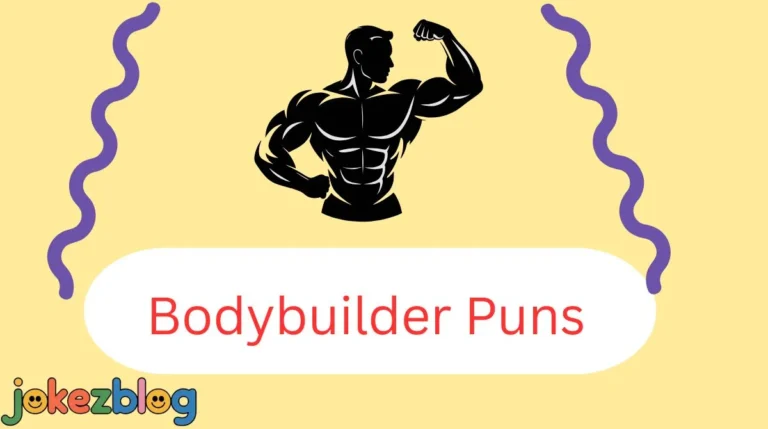 Bodybuilder Puns