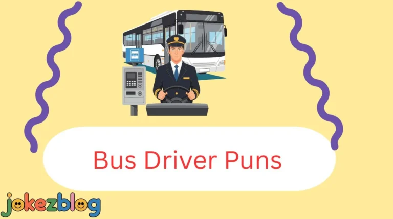 Bus Driver Puns