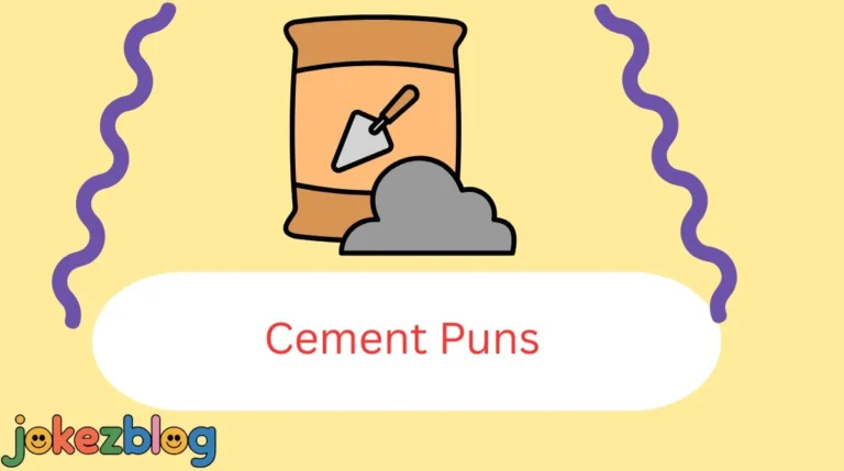 Cement Puns