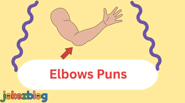 Elbows Puns