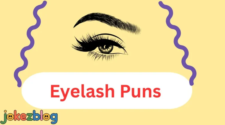 Eyelash Puns