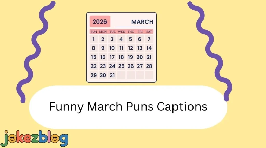 Funny March Puns Captions