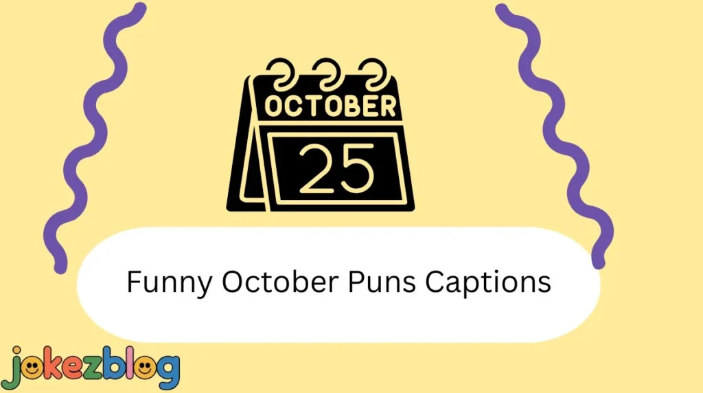 Funny October Puns Captions