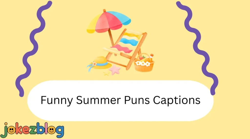 Funny Summer Puns Captions