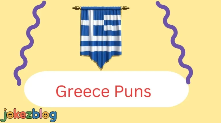 Greece Puns