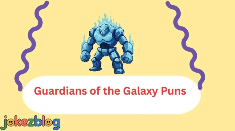 Guardians of the Galaxy Puns