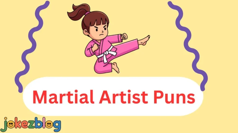 Martial Artist Puns
