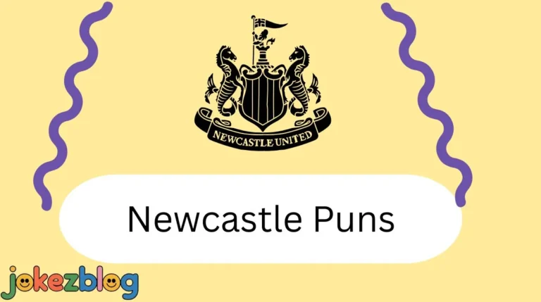 Newcastle Puns