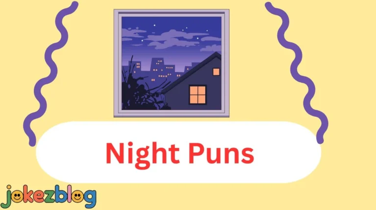 Night Puns