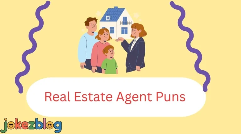 Real Estate Agent Puns