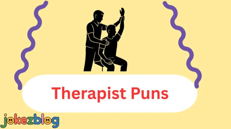 Therapist Puns