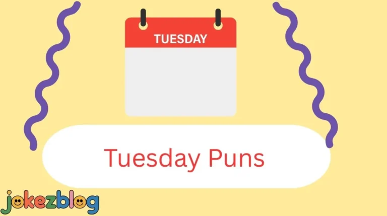 Tuesday Puns
