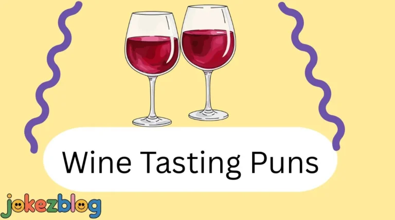 Wine Tasting Puns
