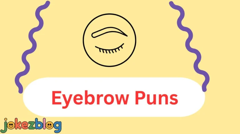 Eyebrow Puns