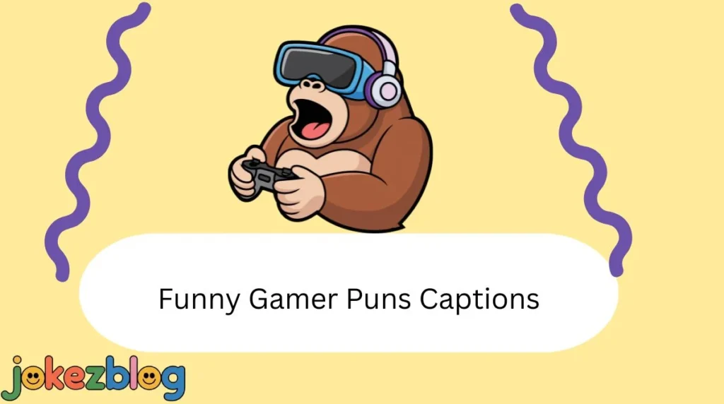 Funny Gamer Puns Captions