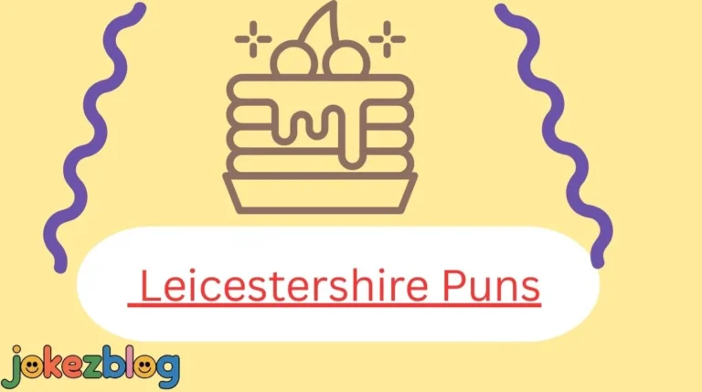 Leicestershire Puns