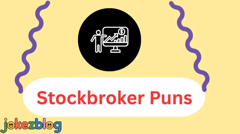 Stockbroker Puns
