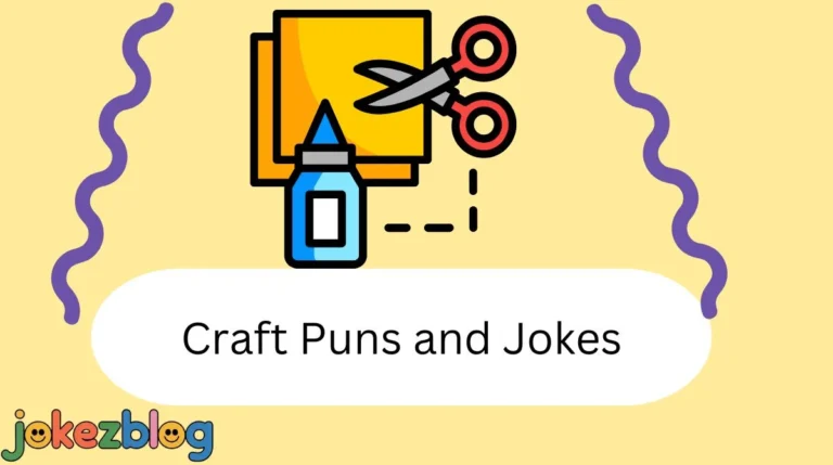 Craft Puns and Jokes