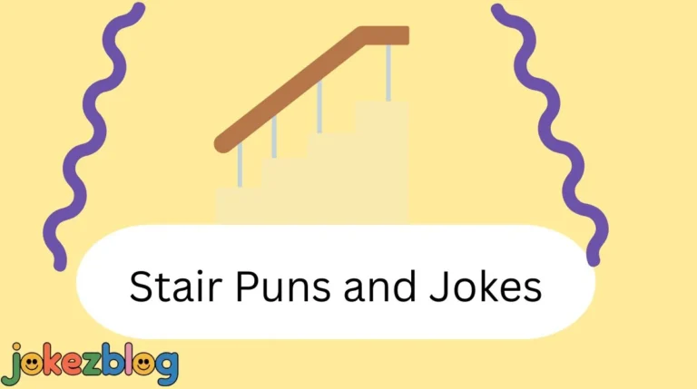 Stair Puns and Jokes