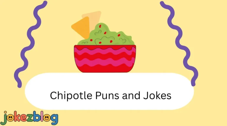 Chipotle Puns and Jokes