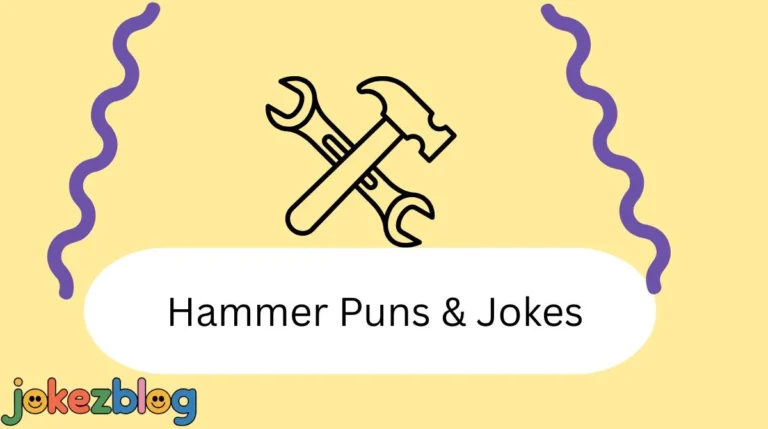 Hammer Puns & Jokes