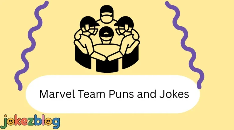 Marvel Team Puns and Jokes