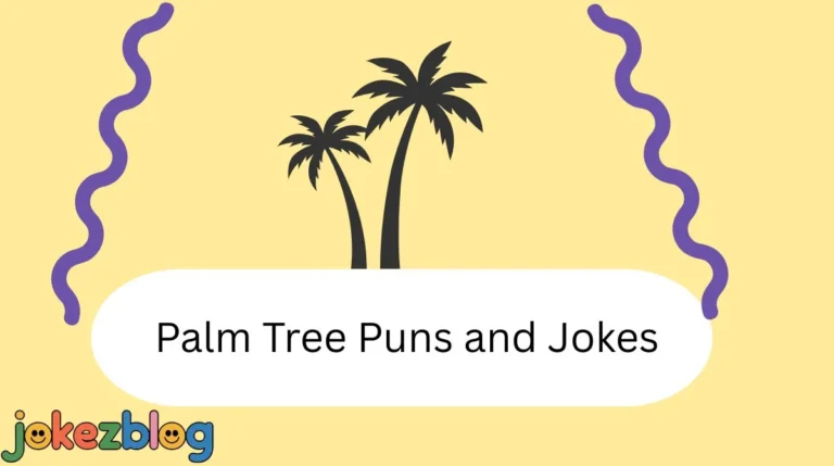 Palm Tree Puns and Jokes