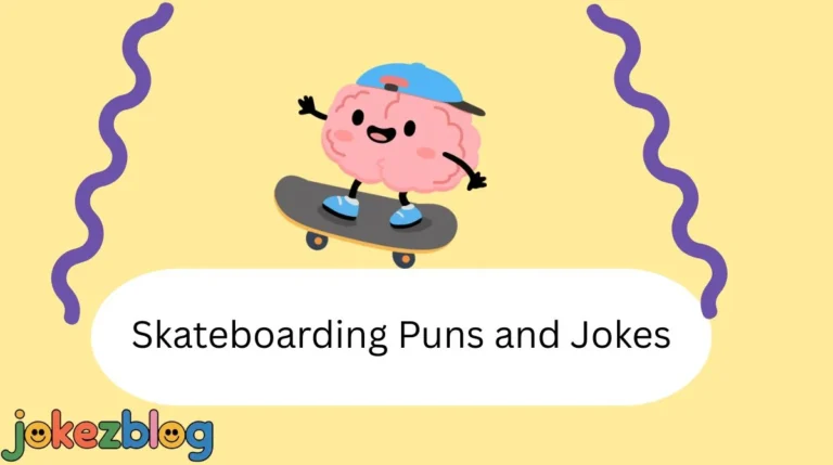 Skateboarding Puns and Jokes