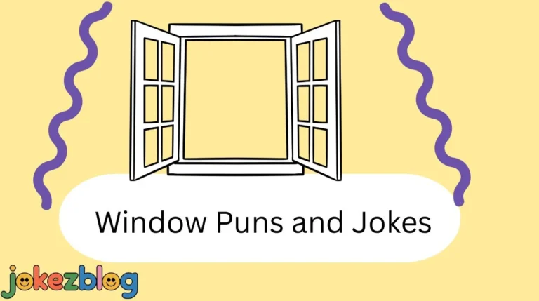 Window Puns and Jokes