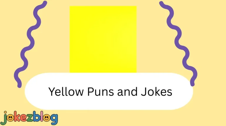 Yellow Puns and Jokes