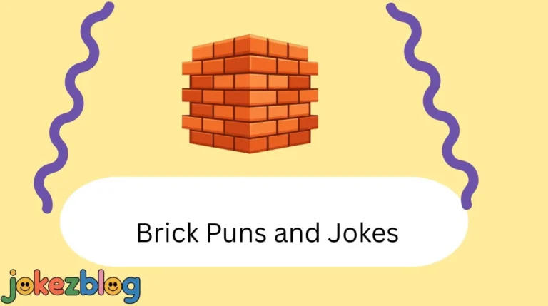 Brick Puns and Jokes