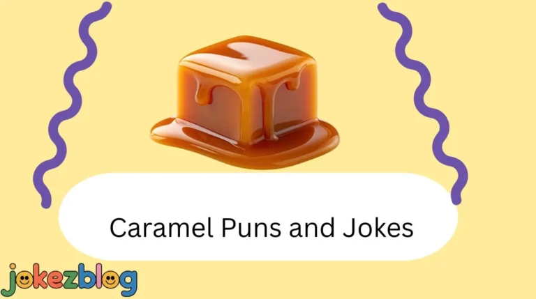 Caramel Puns and Jokes