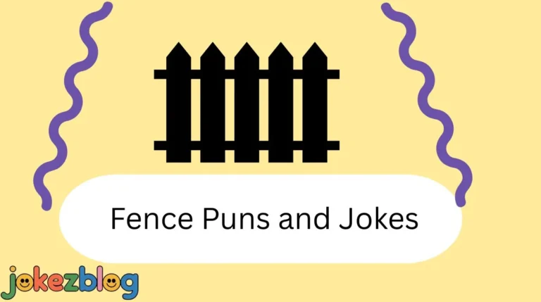Fence Puns and Jokes