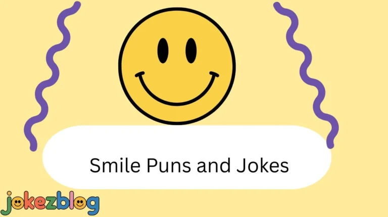 Smile Puns and Jokes