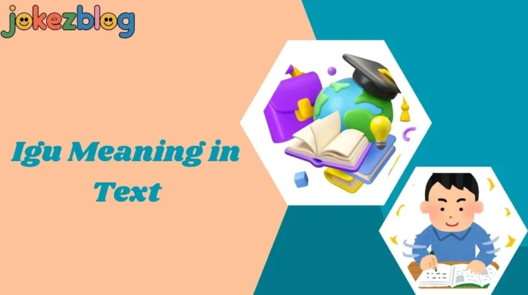 Igu Meaning in Text